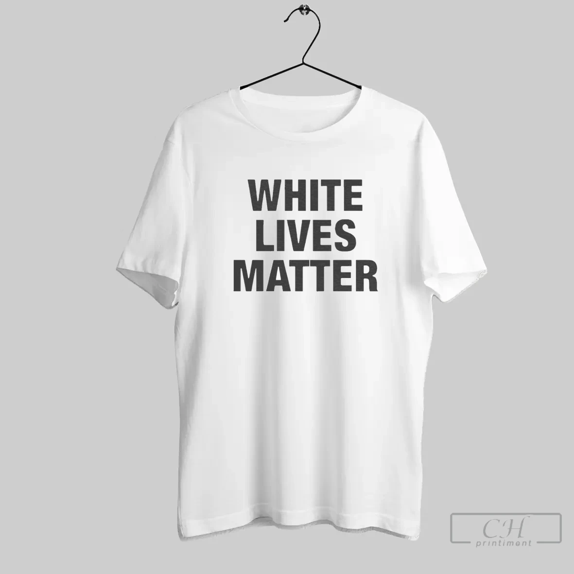White Lives Matter T Shirt