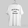 Who The Fck Is Mads Mikkelsen T Shirt