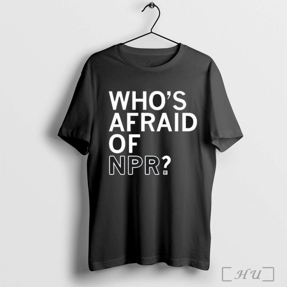 Whos Afraid Of Npr T Shirt