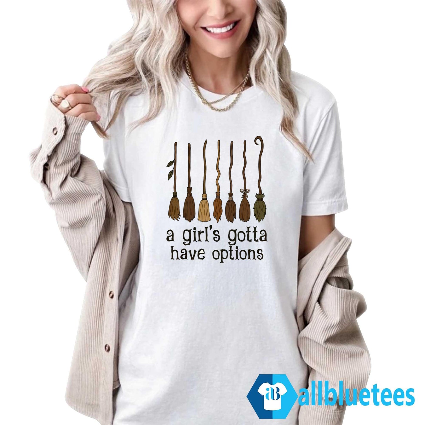 Witches A Girl Gotta Have Options Shirt