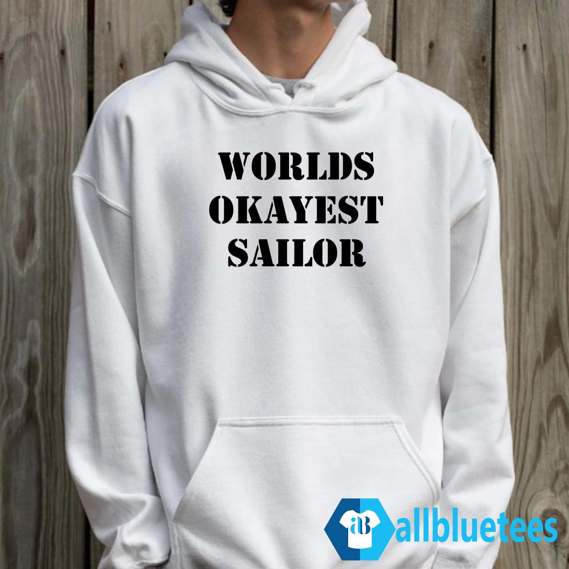 Worlds Okayest Sailor Shirt