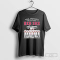 Yes Im Old But I Saw Boston Red Sox Greatness Team