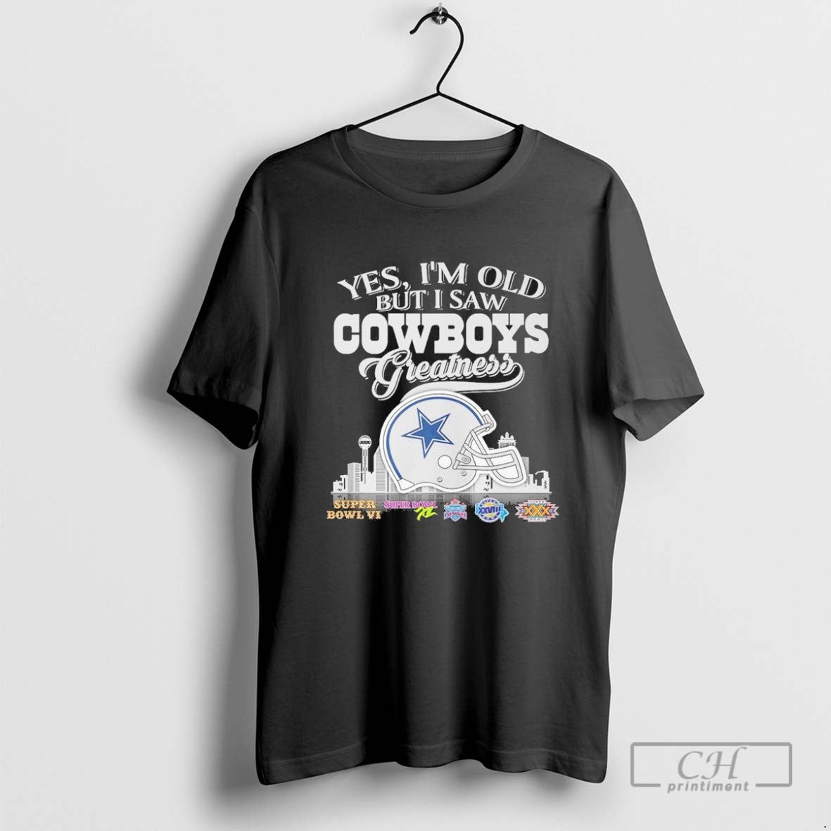 Yes Im Old But I Saw Dallas Cowboys Greatness Helmet Skyline 2025