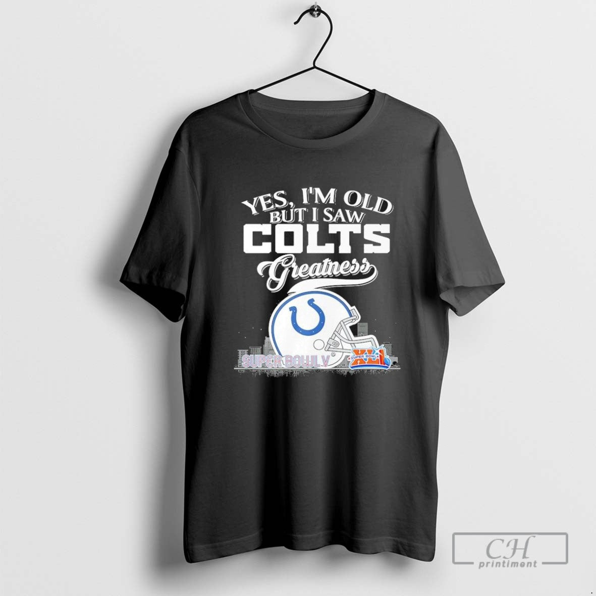 Yes Im Old But I Saw Indianapolis Colts Greatness Helmet Skyline 2025