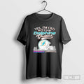 Yes Im Old But I Saw Miami Dolphins Greatness Helmet Skyline 2025