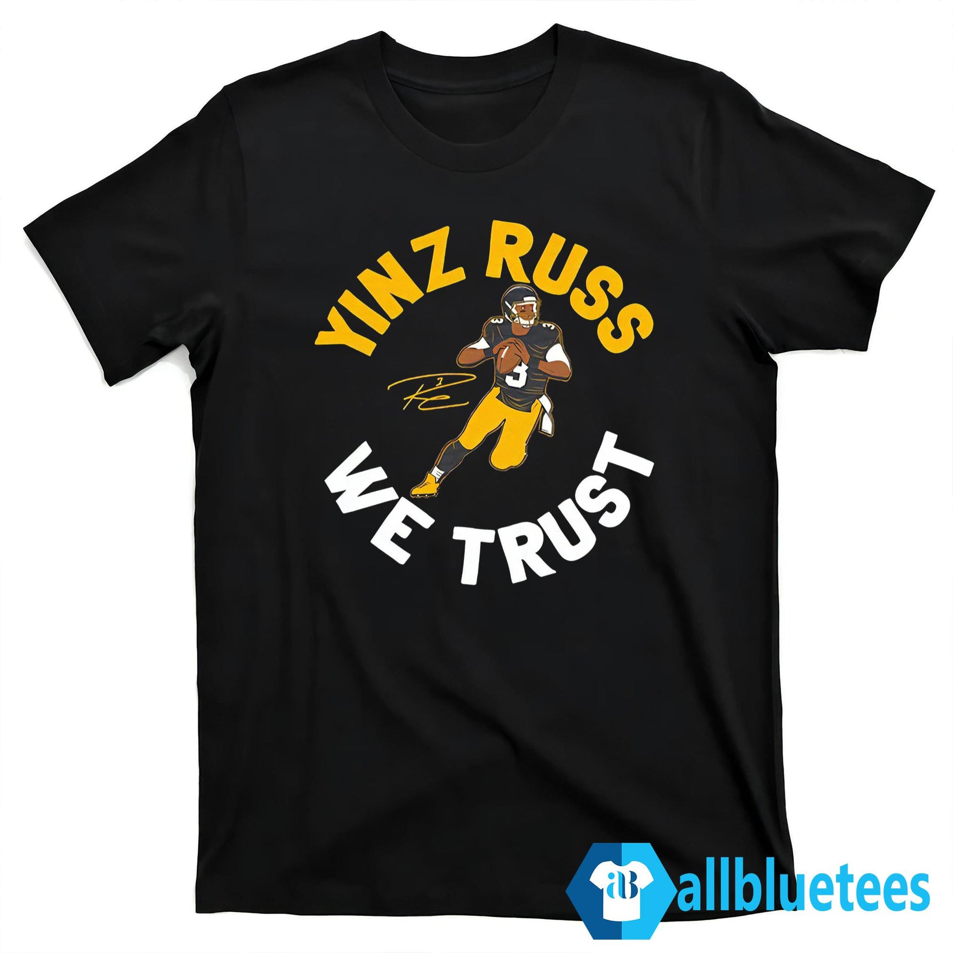 Yinz Russ We Trust Shirt