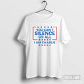 You Cant Silence Us All Charlie Kirk Usa