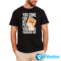 You Come For My People You Come Through Me Shirt