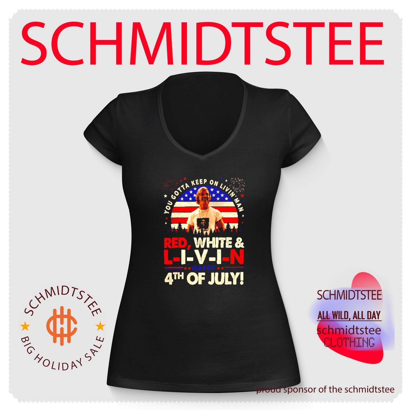 You Gotta Keep On Livin’ Dazed And Confused Movie Red White And Livin 4th Of July Shirt