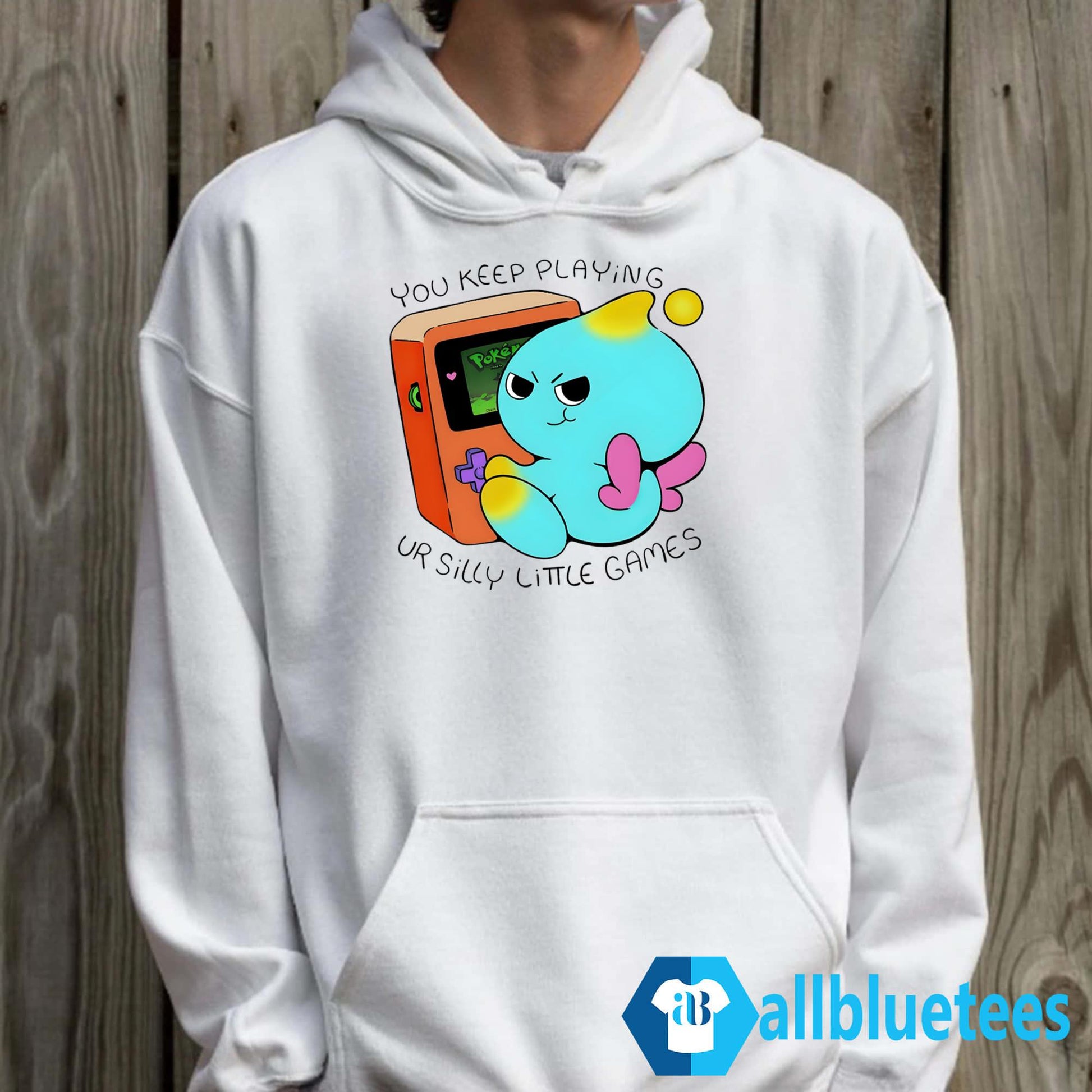 You Keep Playing Your Silly Little Games Shirt
