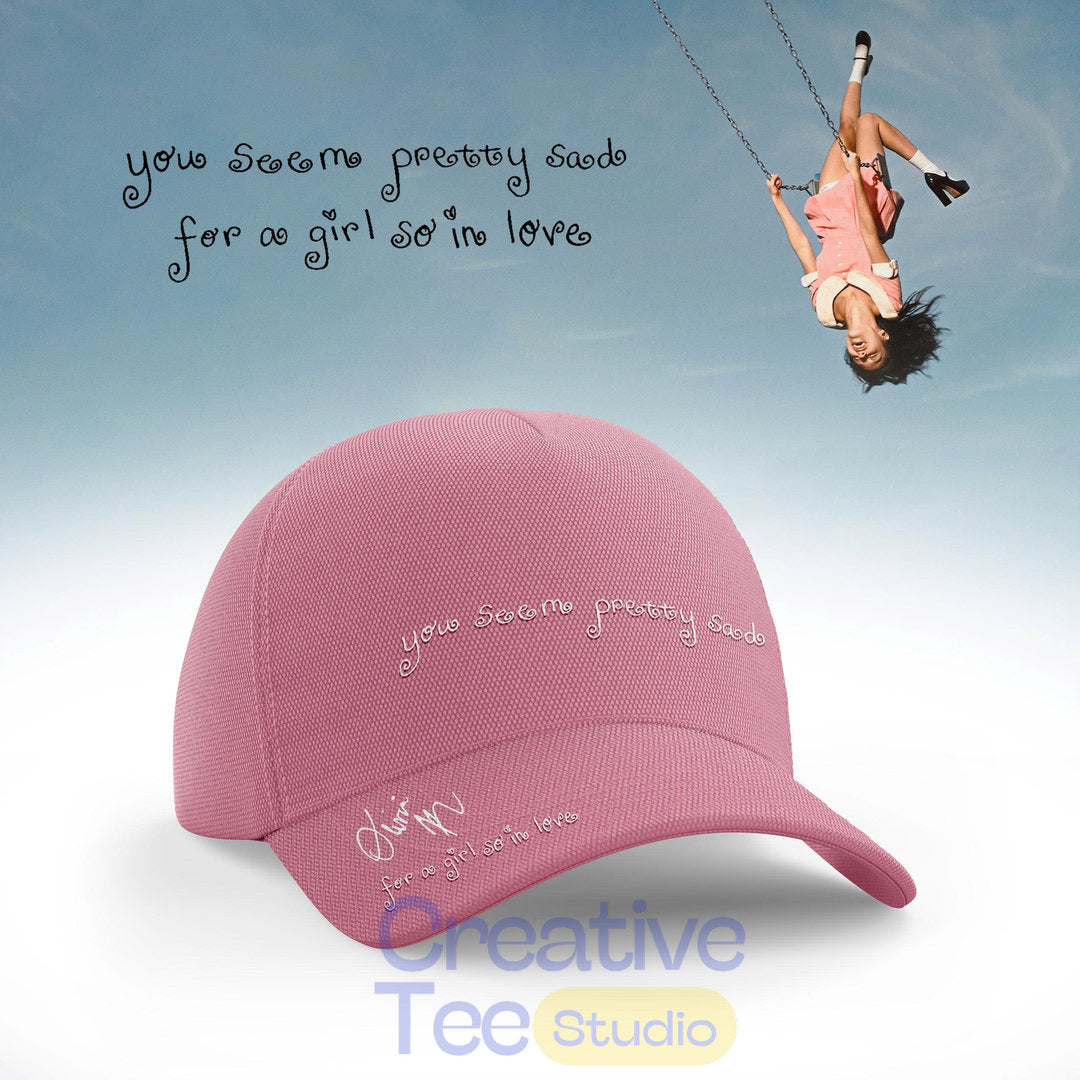 You Seem Pretty Sad For A Girl So In Love – Exclusive Cap