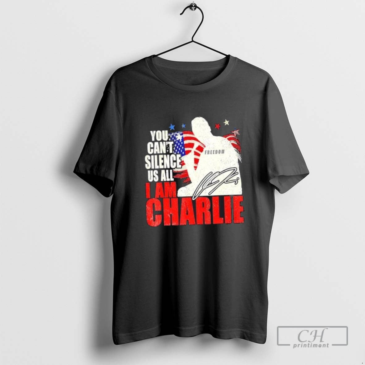 You Cant Silence Us All I Am Charlie Kirk Freedom