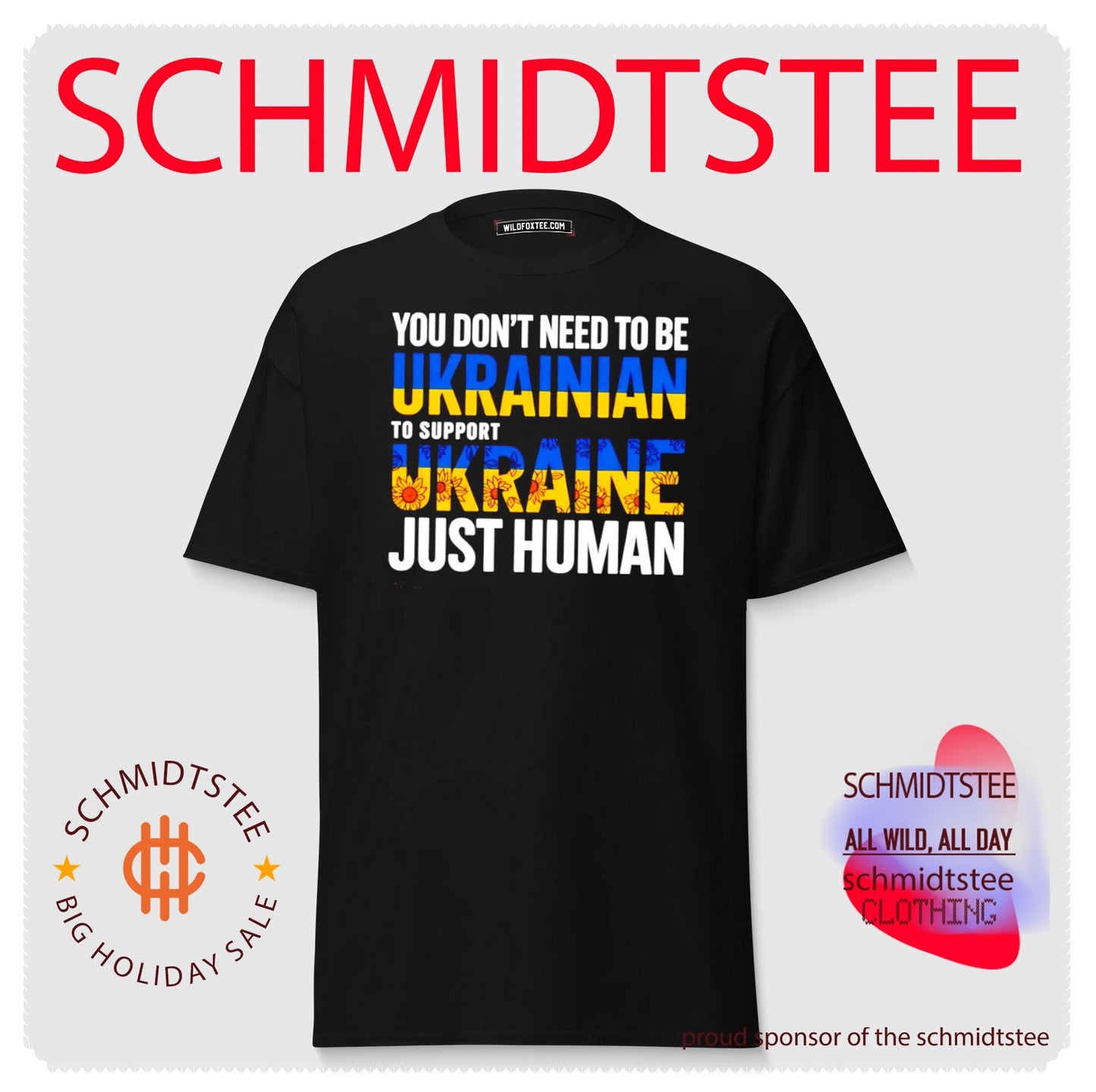 You don’t need to be Ukrainian to support Ukraine just human shirt