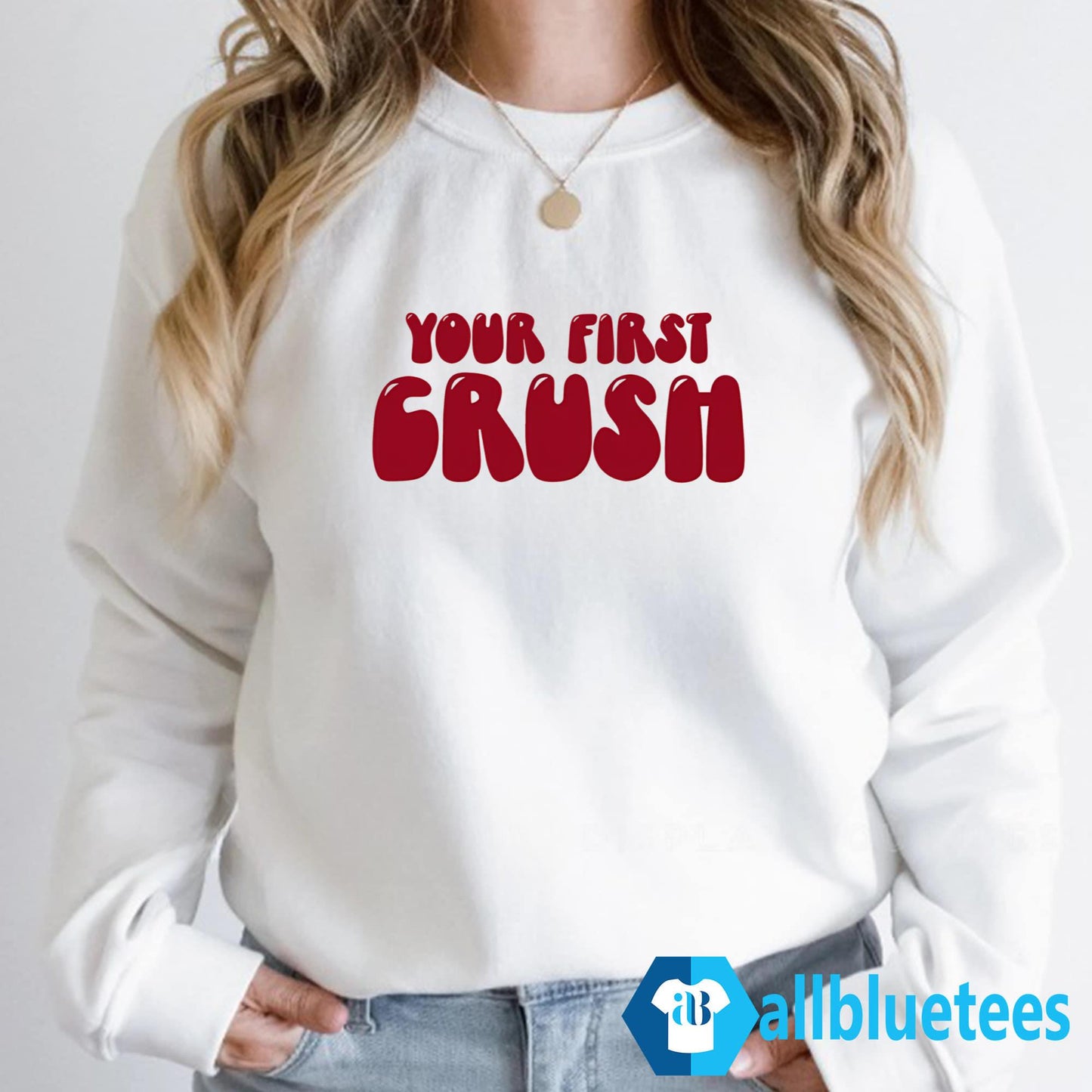 Your First Crush Shirt