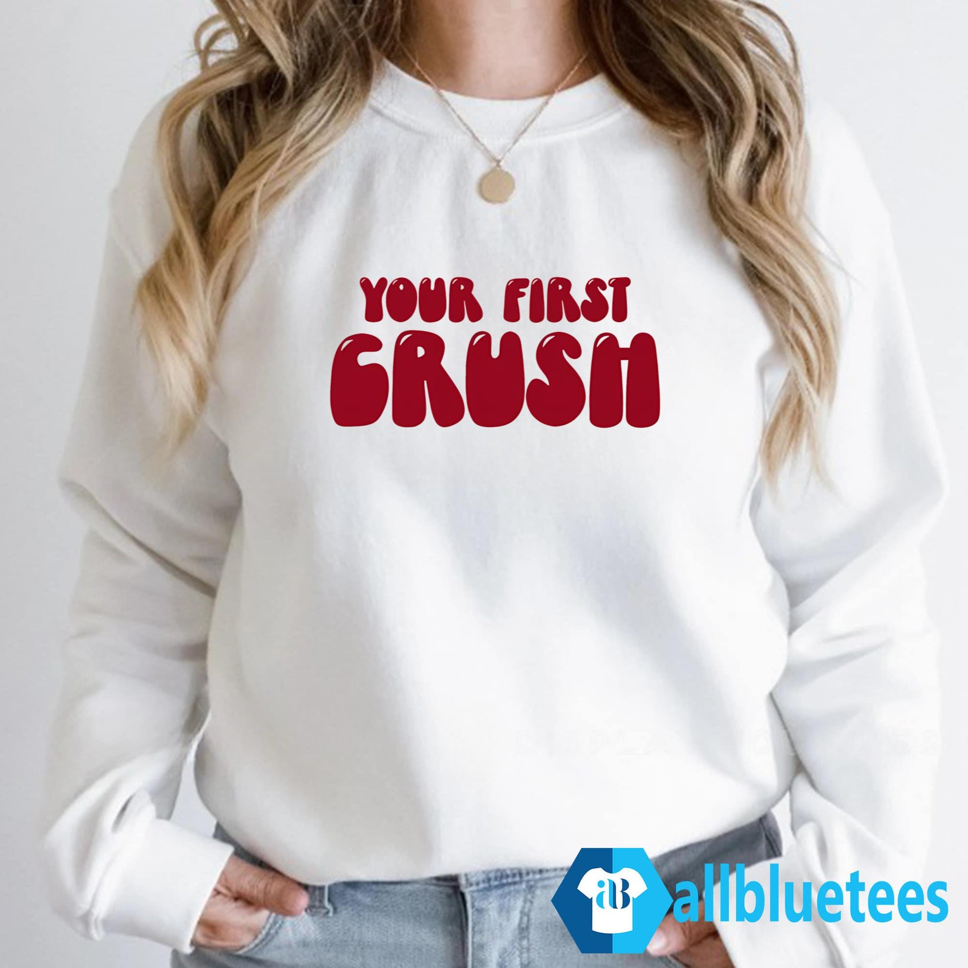 Your First Crush Shirt