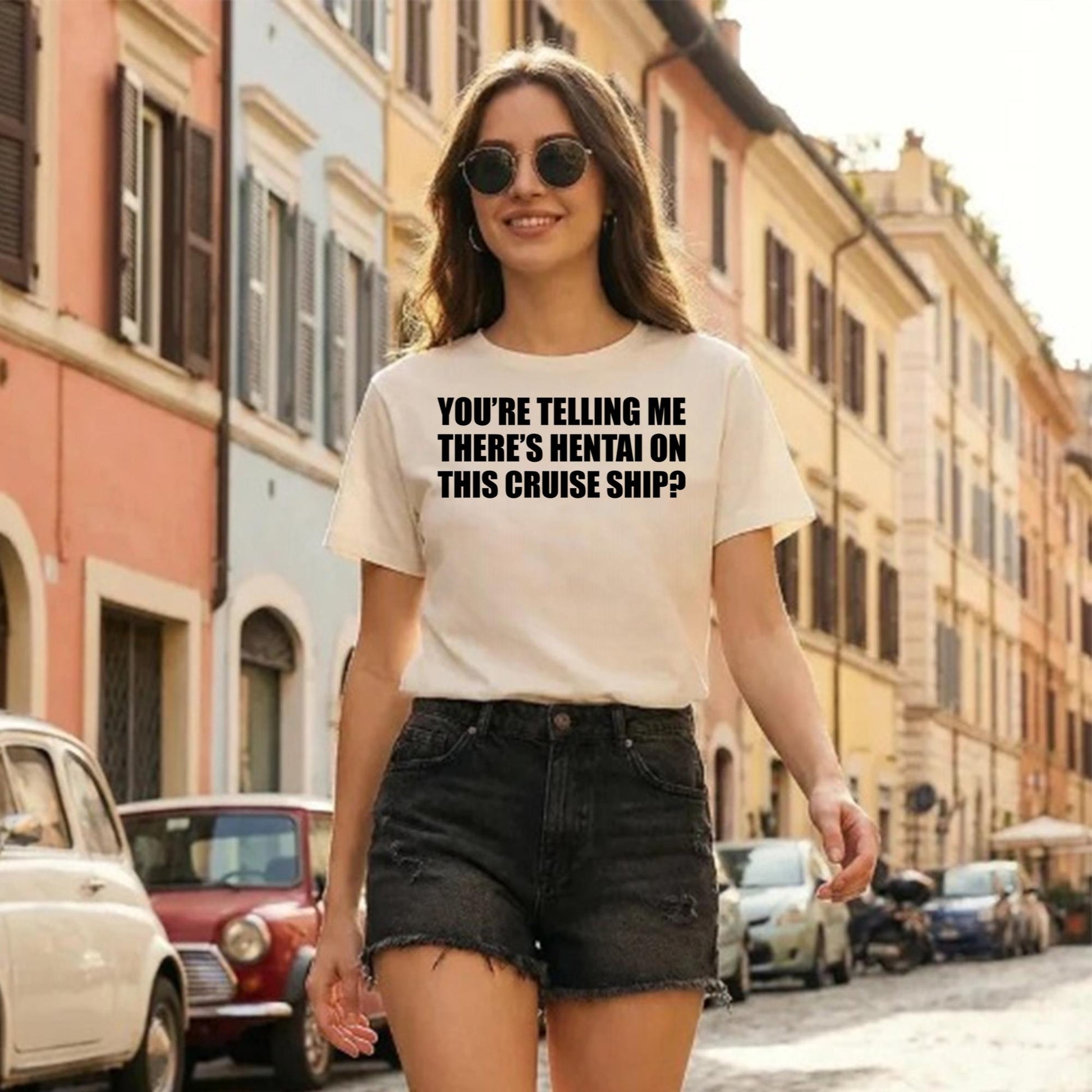 You’re Telling Me There’s Hentai On This Cruise Ship Shirt