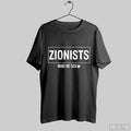 Zionists Make Me Sick Shirt Hoodie Sweater