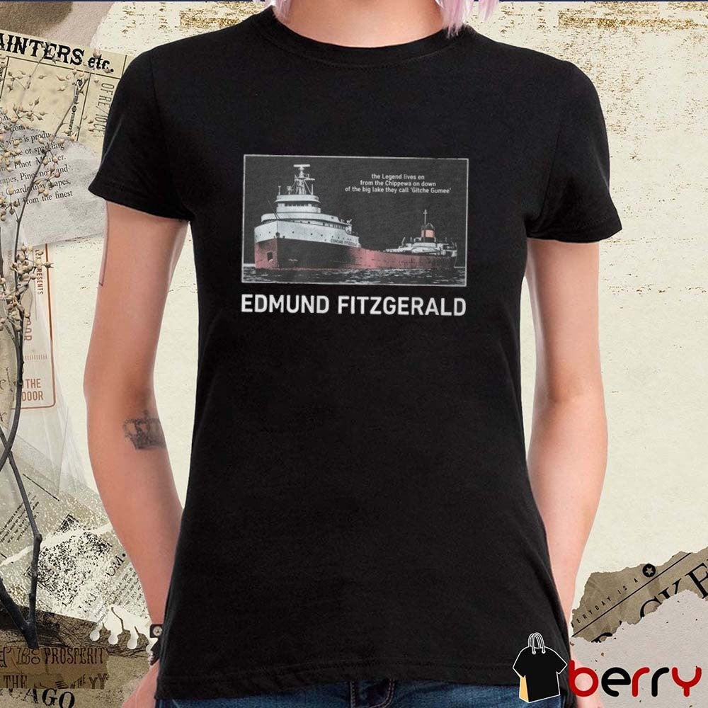 Tyler Bertuzzi Edmund Fitzgerald The Legend Lives En From The Chippewa On Down Of The Big Lake They Call Gitche Gumee t-shirt