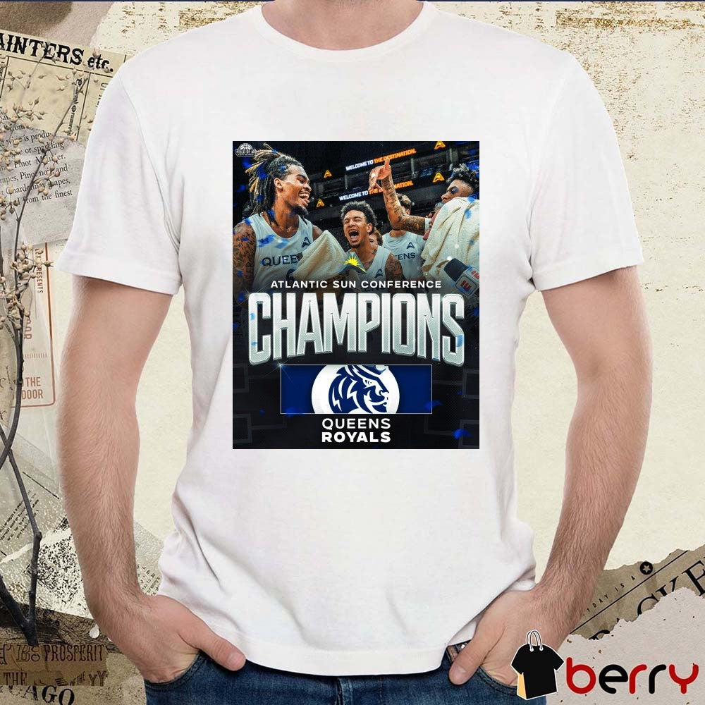 Queens Royals Men’s Basketball 2026 Atlantic Sun Conference Champions Poster t-shirt