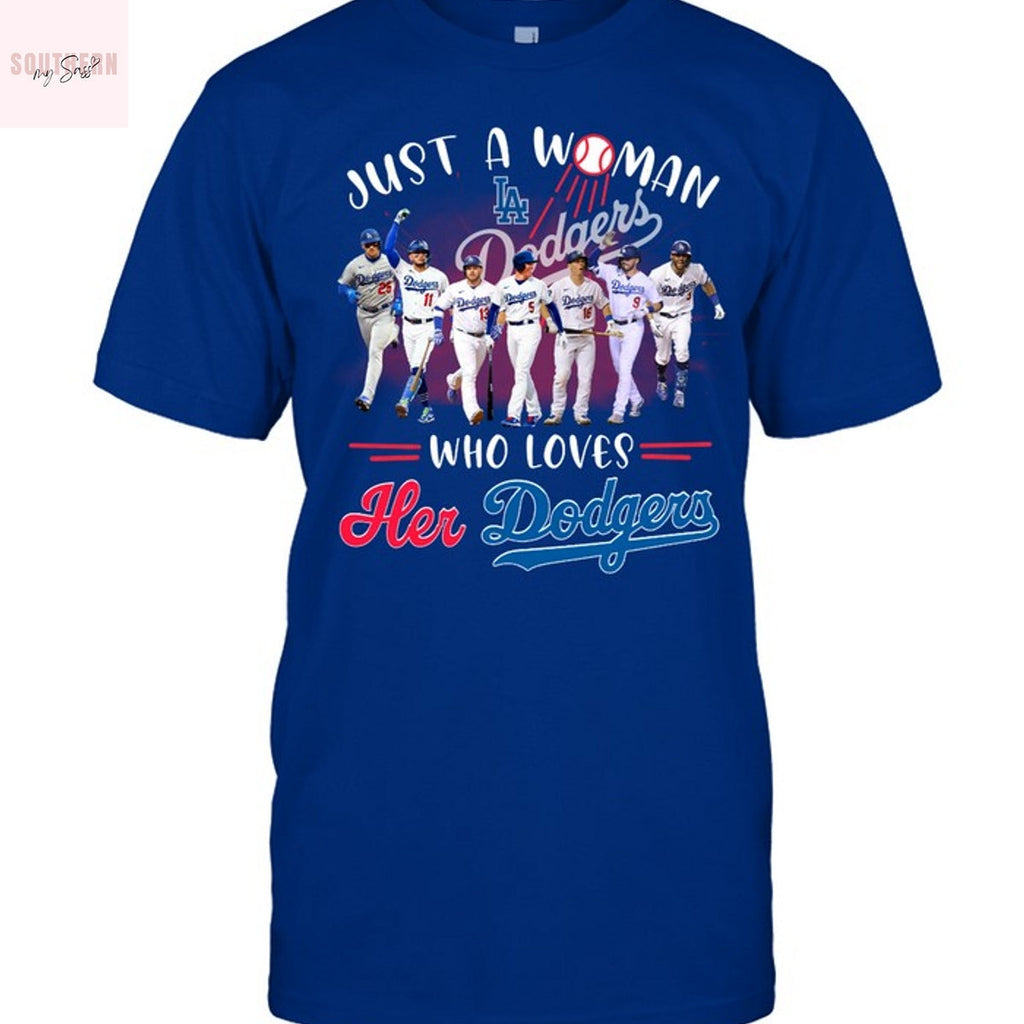 Just A Woman Who Loves Her Los Angeles Dodgers Unisex T-Shirt