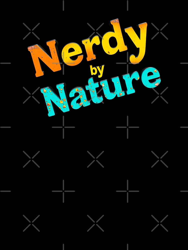 3D Vintage Nerdy by Nature – Fun Retro Varsity Nerd Gift by StemMerch247