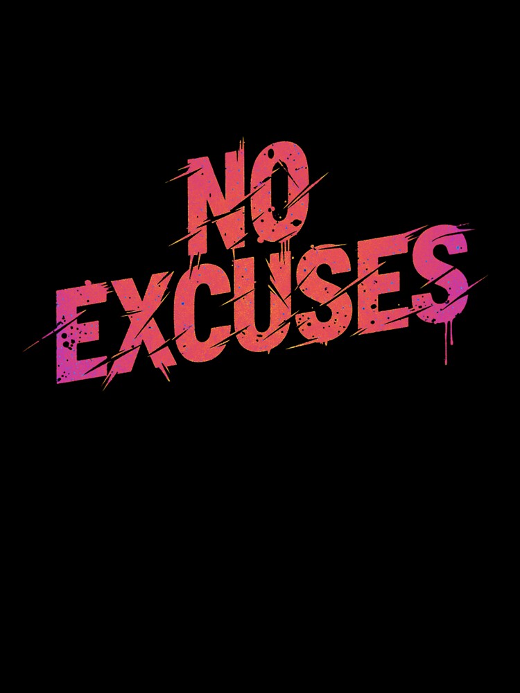 No Excuses by MaciejErdon