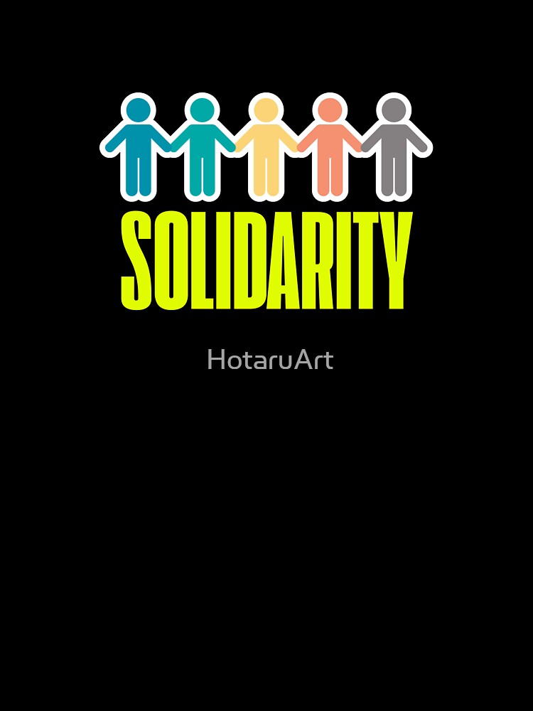 Solidarity Art, Feminism, Equality for All, Socialist, Activism, Leftist, Resist, Civil Rights, Social Justice by HotaruArt