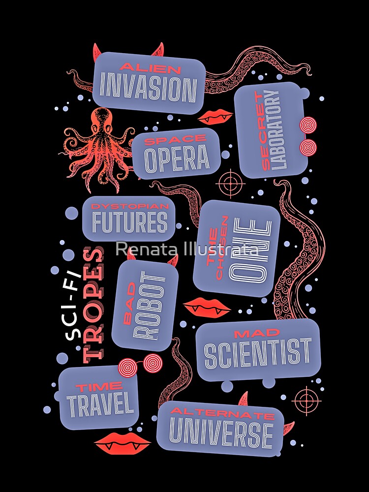 Scifi Tropes Science Fanfiction by Renata Illustrata