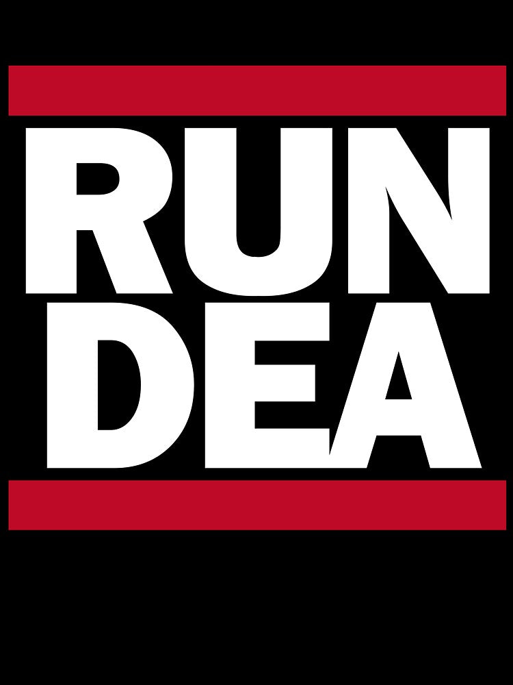 RUN DEA by Good-Looking Corpse