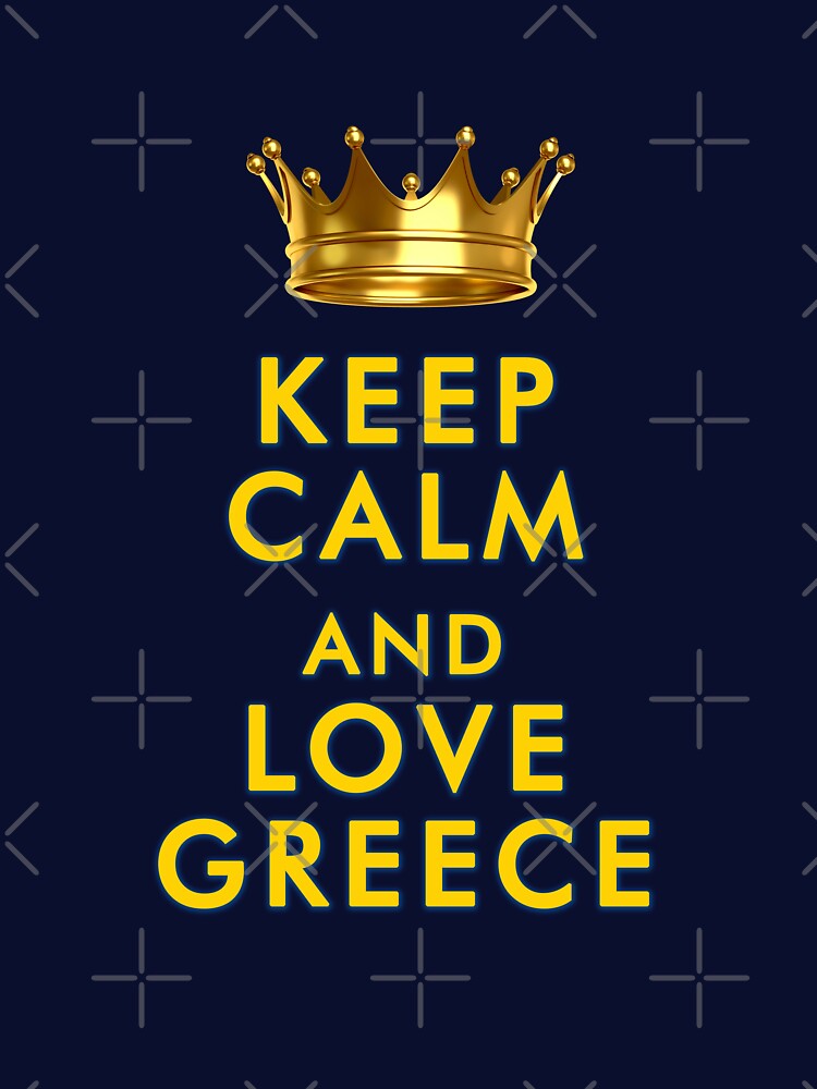 Keep Calm and Love Greece by Art By M