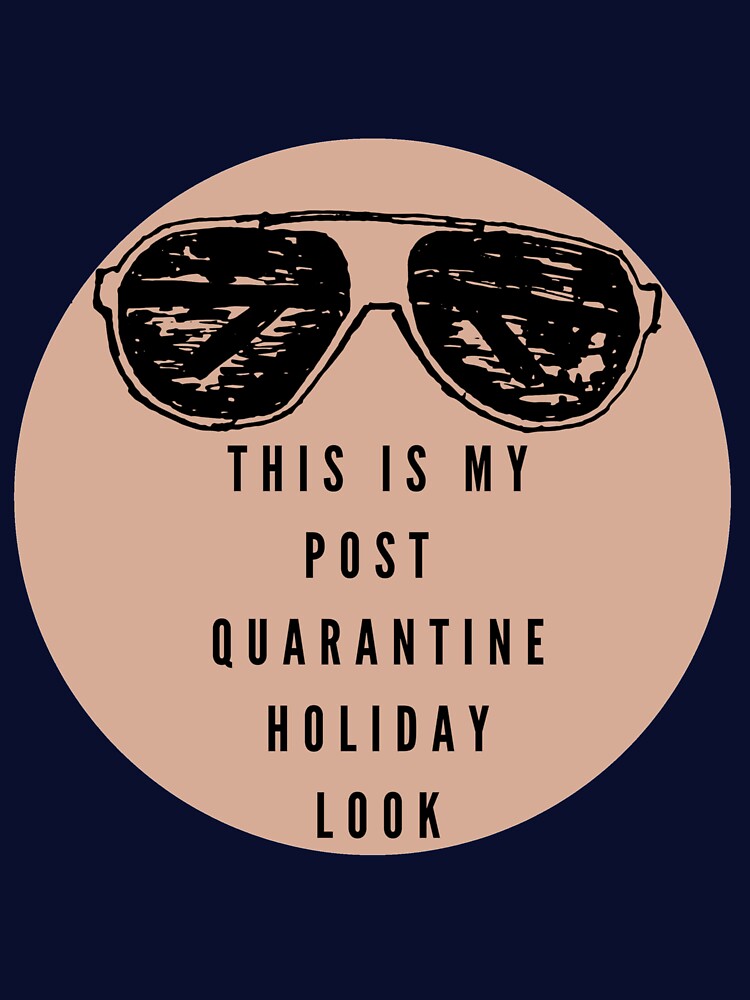Post Quarantine Holiday by ArtCave