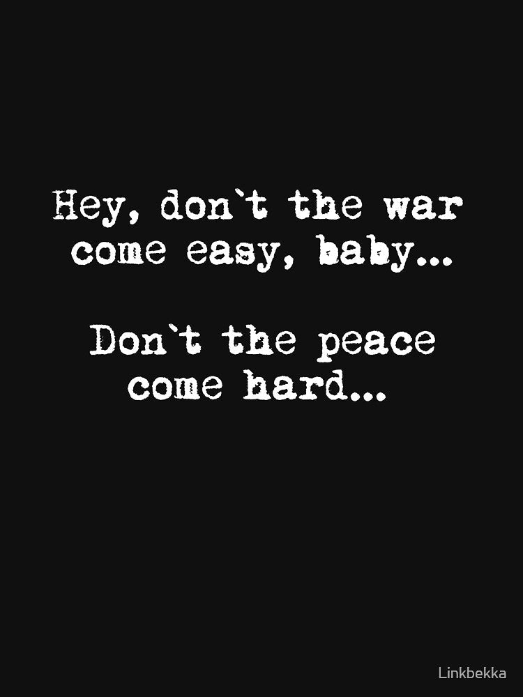 Peace Slogan War and Peace by KALEIDOSCOPE UK