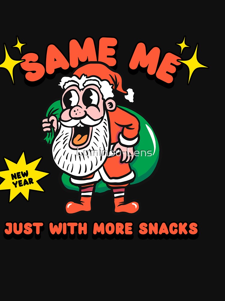 New Year, Same Me – Just with More Snacks by Luminou-Lens