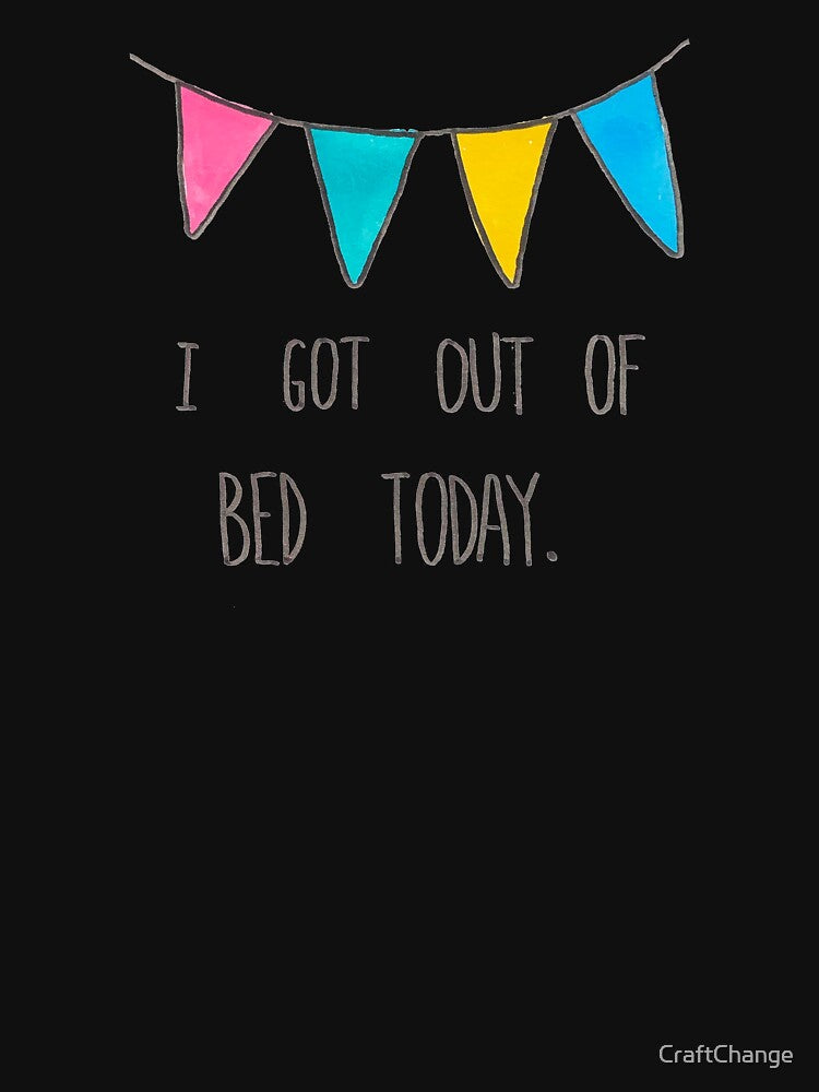 Adulting Award: I Got Out of Bed Today by CraftChange
