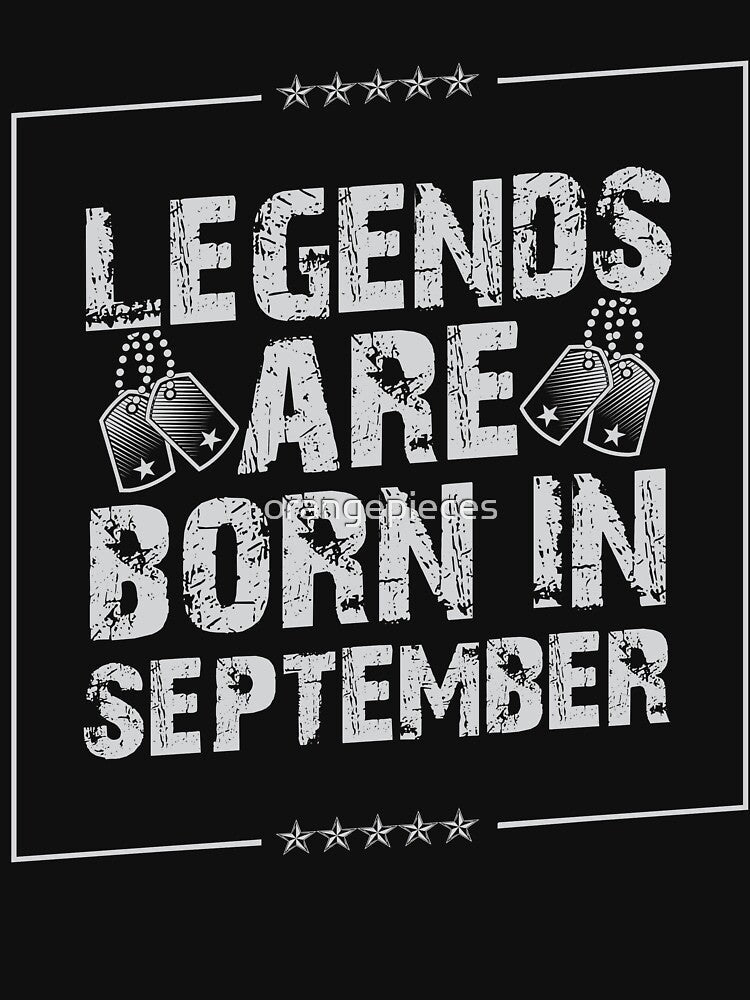 Legends Are Born In September Birthday Shirt Vintage by Orange Pieces