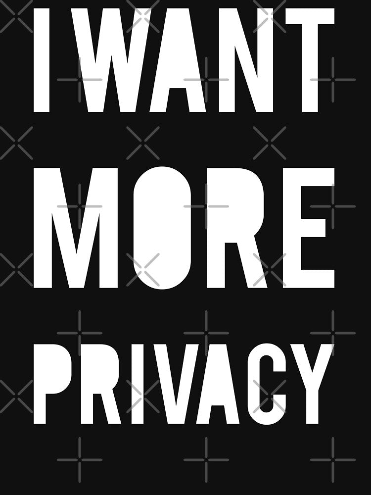 I Want More Privacy by melvtec