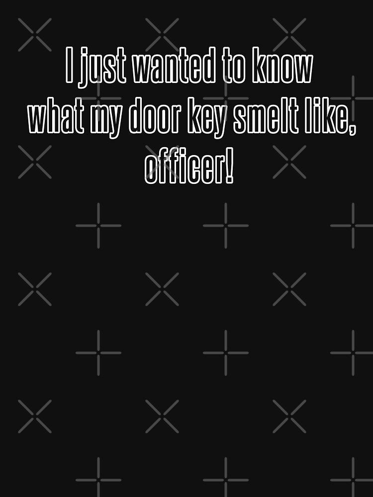 Just smelling my door key officer. by Manchester Design Studio
