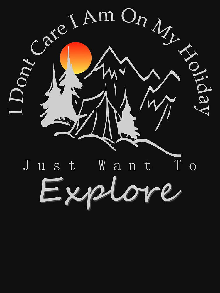 Mountains And The Sun Holiday Slogan by Oirabot