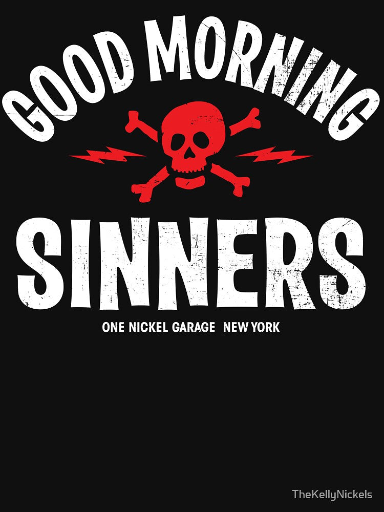 Good Morning Sinners by TheKellyNickels