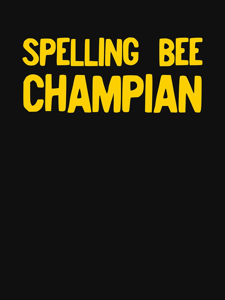 Spelling Bee Champian Funny Champion Misspelled Ironic  graphic by NoveltyMerch
