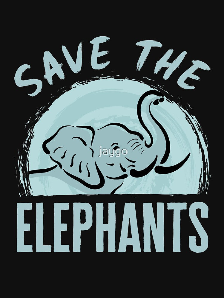 Save the Elephants Wildlife Activist Elephant Lover by jaygo