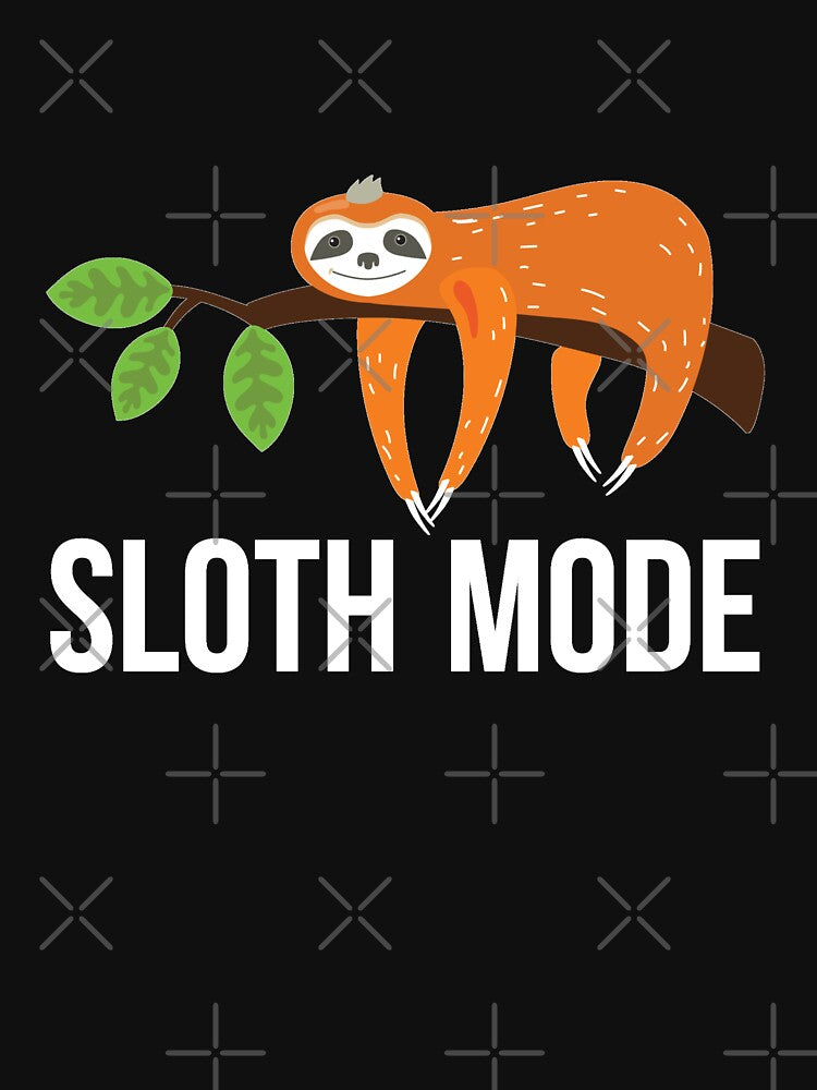 Sloth Mode Always On I Like Naps by thecooltable