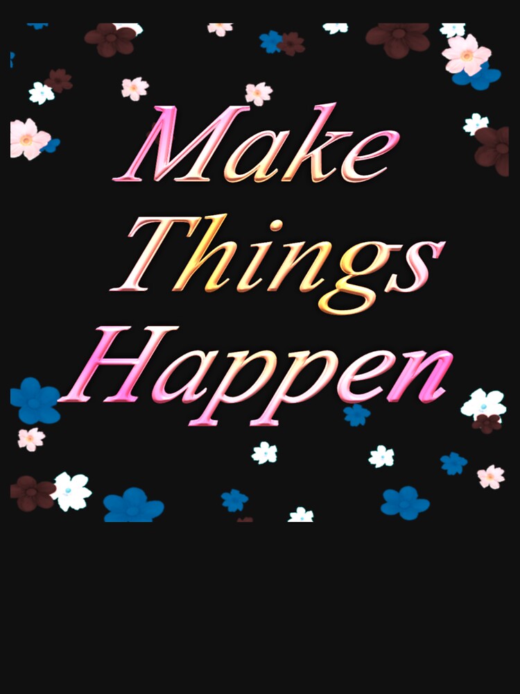 Motivational Slogan Text Art Design by Zareen Sayyed