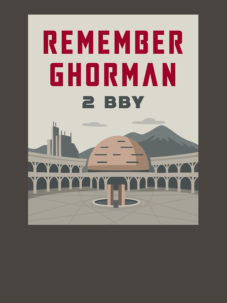 Remember Ghorman by Rebel Loot