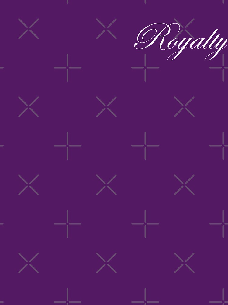 Royalty by ShirtsByJam