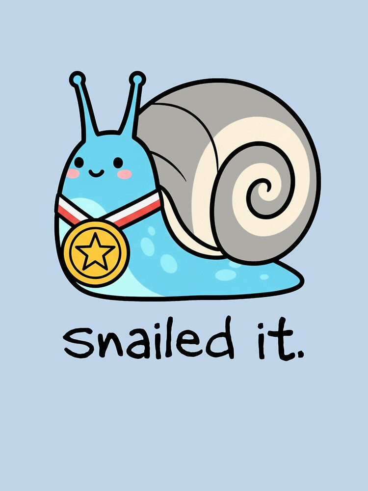Snailed It Shirt (blue) by ShirtsTrending