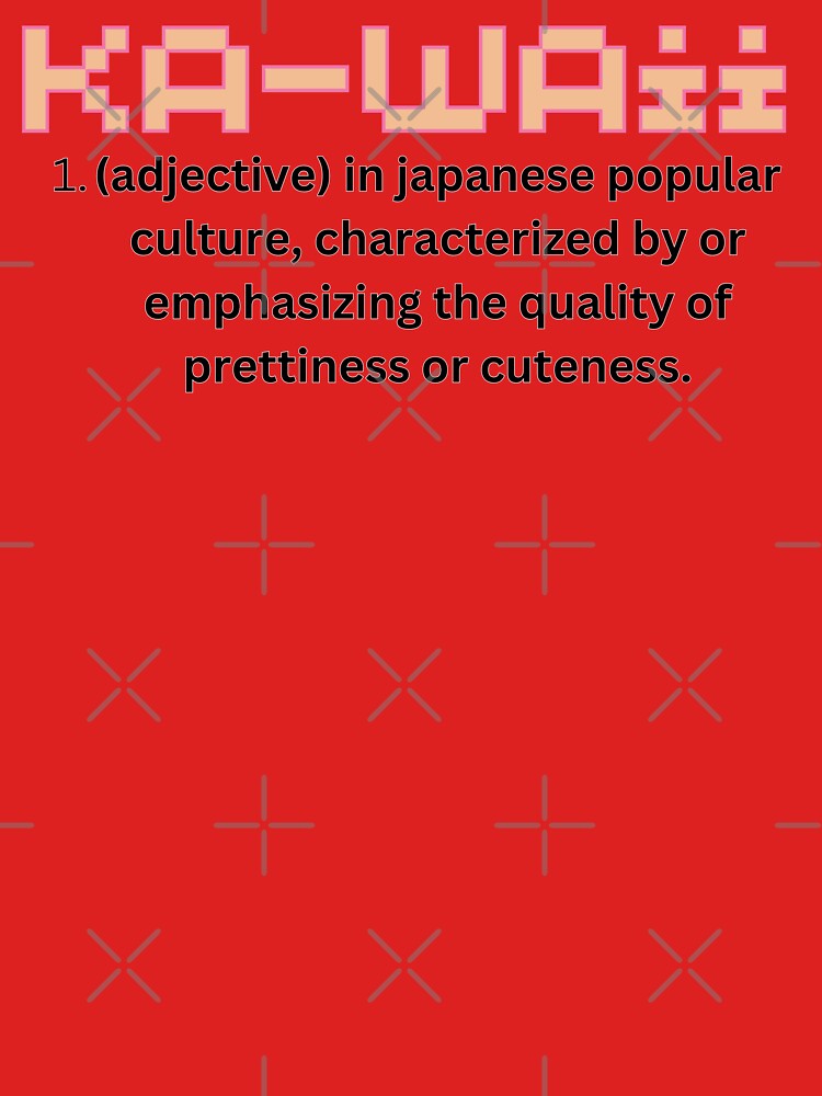 Kawaii Definition by Tokyotopia