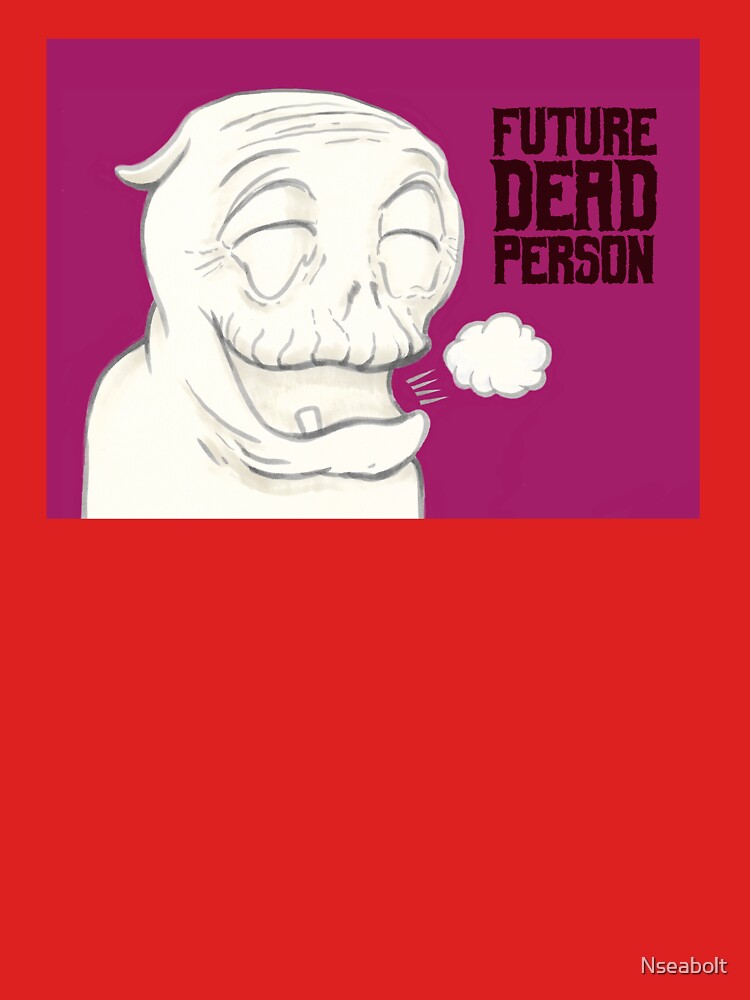 Future Dead Person by Nseabolt