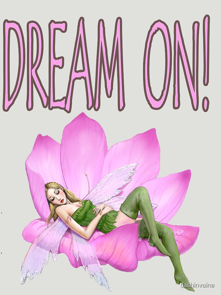 Dream On by dashinvaine