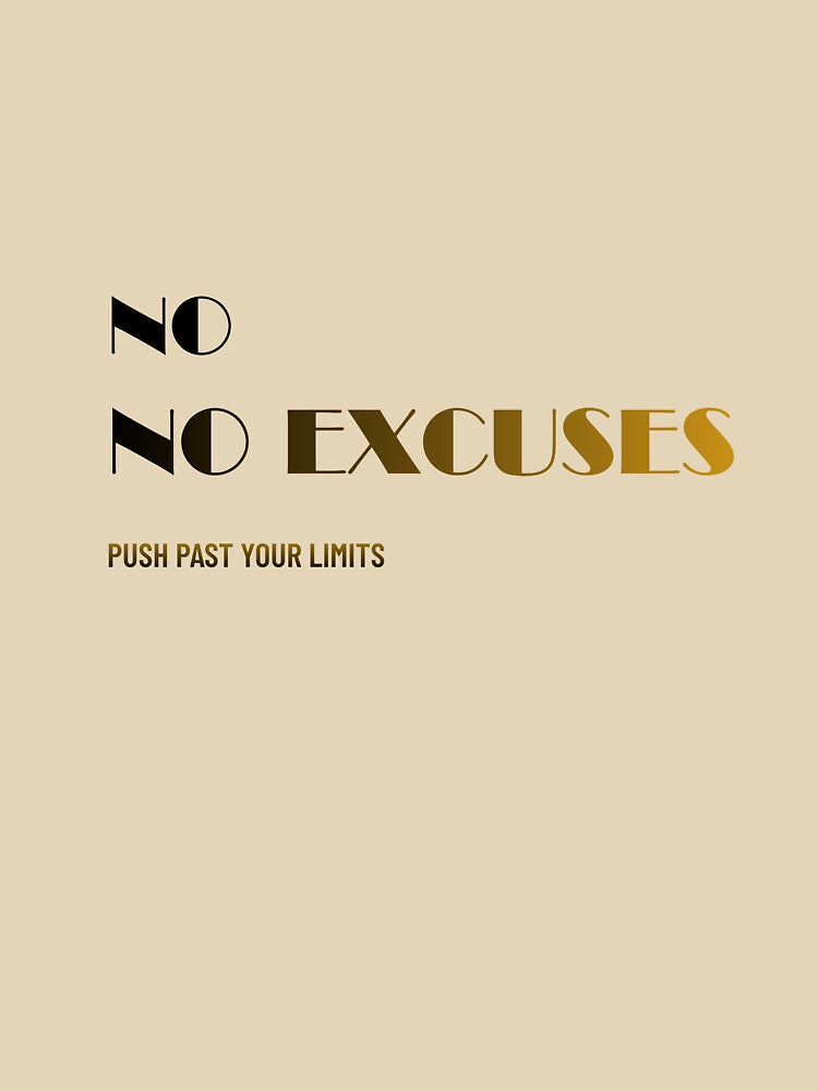 No. No Excuses by MaciejErdon